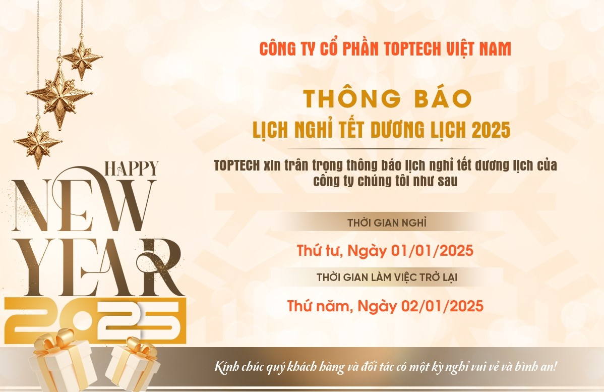 Thông báo: Lịch nghỉ Tết Dương lịch 2025 - Toptech Việt Nam